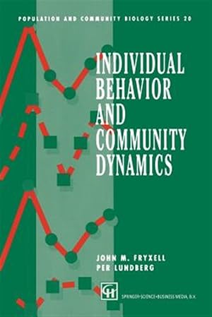 Imagen del vendedor de Individual Behavior and Community Dynamics a la venta por GreatBookPrices