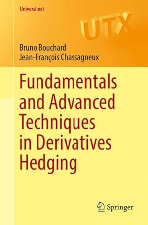 Bild des Verkufers fr Fundamentals and Advanced Techniques in Derivatives Hedging zum Verkauf von GreatBookPrices