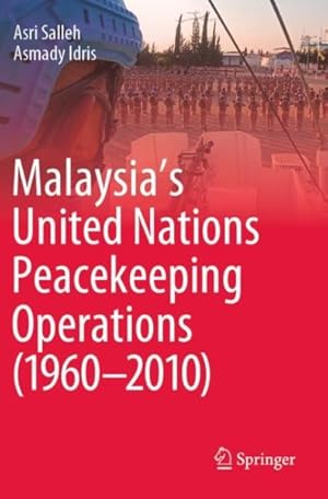 Image du vendeur pour Malaysia?s United Nations Peacekeeping Operations 1960?2010 mis en vente par GreatBookPrices