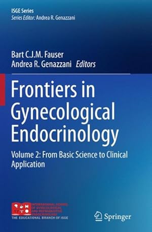 Seller image for Frontiers in Gynecological Endocrinology : From Basic Science to Clinical Application for sale by GreatBookPrices
