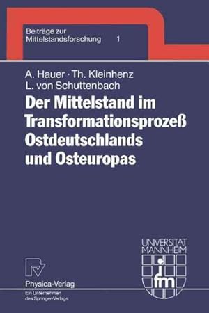Seller image for Der Mittelstand Im Transformationsprozess Ostdeutschlands Und Osteuropas -Language: German for sale by GreatBookPrices