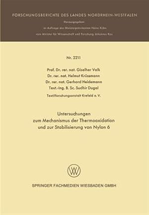 Bild des Verk�ufers f�r Untersuchungen Zum Mechanismus Der Thermooxidation Und Zur Stabilisierung Von Nylon 6 -Language: german zum Verkauf von GreatBookPrices
