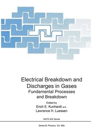 Seller image for Electrical Breakdown and Discharges in Gases : Fundamental Processes and Breakdown for sale by GreatBookPrices