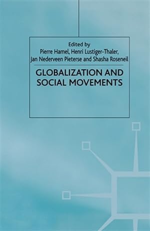 Image du vendeur pour Globalization and Social Movements mis en vente par GreatBookPrices