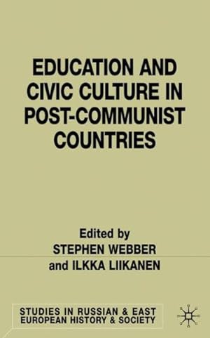 Immagine del venditore per Education and Civic Culture in Post-Communist Countries venduto da GreatBookPrices