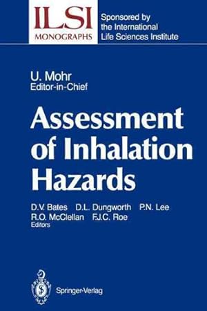 Bild des Verkufers fr Assessment of Inhalation Hazards : Integration and Extrapolation Using Diverse Data zum Verkauf von GreatBookPrices