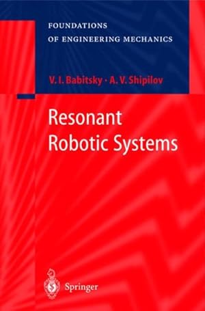 Imagen del vendedor de Resonant Robotic Systems a la venta por GreatBookPrices