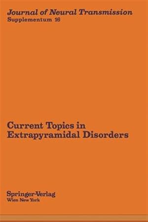Seller image for Current Topics in Extrapyramidal Disorders for sale by GreatBookPrices