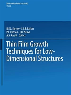 Seller image for Thin Film Growth Techniques for Low-Dimensional Structures for sale by GreatBookPrices