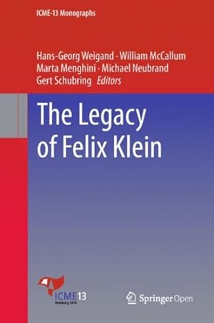Imagen del vendedor de Legacy of Felix Klein a la venta por GreatBookPrices