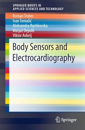 Imagen del vendedor de Body Sensors and Electrocardiography a la venta por GreatBookPrices