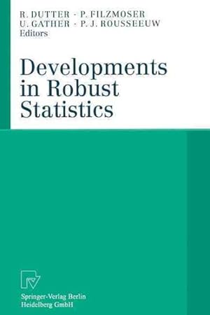 Imagen del vendedor de Developments in Robust Statistics : International Conference on Robust Statistics 2001 a la venta por GreatBookPrices
