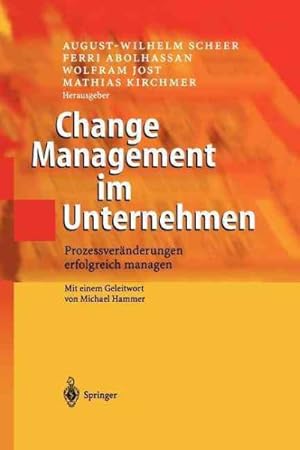 Seller image for Change Management Im Unternehmen : Prozessvernderungen Erfolgreich Managen -Language: German for sale by GreatBookPrices