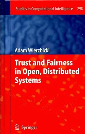 Seller image for Trust and Fairness in Open, Distributed Systems for sale by GreatBookPrices