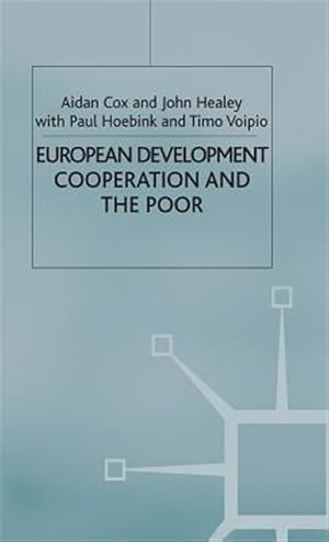 Imagen del vendedor de European Development Cooperation and the Poor a la venta por GreatBookPrices