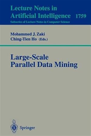 Immagine del venditore per Large-Scale Parallel Data Mining venduto da GreatBookPrices