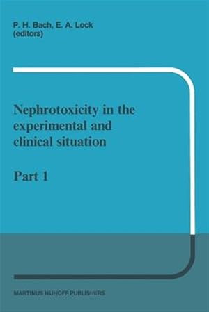 Immagine del venditore per Nephrotoxicity in the Experimental and Clinical Situation venduto da GreatBookPrices