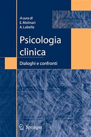 Bild des Verk�ufers f�r Psicologia Clinica : Dialoghi E Confronti -Language: italian zum Verkauf von GreatBookPrices