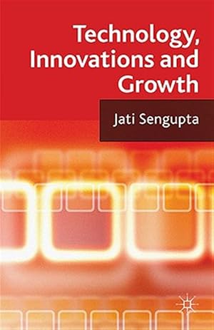 Imagen del vendedor de Technology, Innovations and Growth a la venta por GreatBookPrices