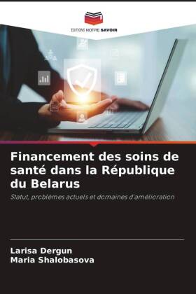 Immagine del venditore per Financement des soins de sant� dans la R�publique du Belarus venduto da moluna