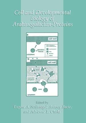 Immagine del venditore per Cell and Developmental Biology of Arabinogalactan-proteins venduto da GreatBookPrices