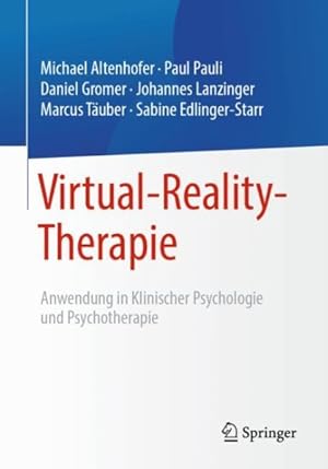 Seller image for Virtual-reality-therapie : Anwendung in Klinischer Psychologie Und Psychotherapie -Language: german for sale by GreatBookPrices
