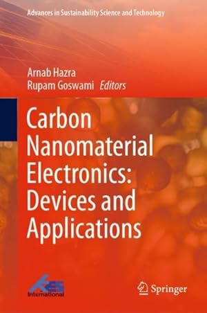 Seller image for Carbon Nanomaterial Electronics : Devices and Applications for sale by GreatBookPrices