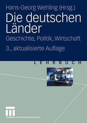 Seller image for Die Deutschen Lander : Geschichte, Politik, Wirtschaft -Language: German for sale by GreatBookPrices