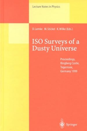 Seller image for Iso Surveys of a Dusty Universe : Proceedings of a Ringberg Workshop Held at Ringberg Castle, Tegernsee, Germany, 8-12 November 1999 for sale by GreatBookPrices