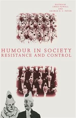 Imagen del vendedor de Humour in Society : Resistance and Control a la venta por GreatBookPrices