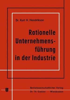 Imagen del vendedor de Rationelle Unternehmensfhrung in Der Industrie -Language: german a la venta por GreatBookPrices