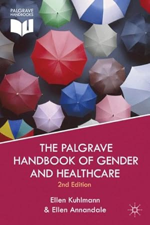 Image du vendeur pour Palgrave Handbook of Gender and Healthcare mis en vente par GreatBookPrices