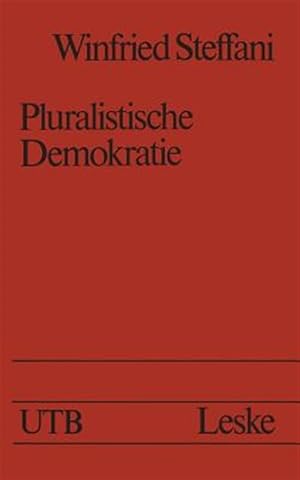 Imagen del vendedor de Pluralistische Demokratie : Studien Zur Theorie Und Praxis -Language: german a la venta por GreatBookPrices