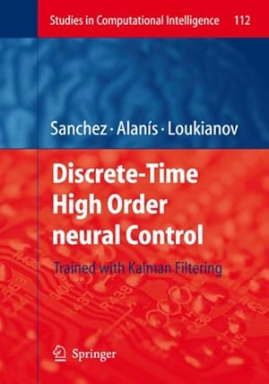 Seller image for Discrete-Time High Order Neural Control : Trained With Kalman Filtering for sale by GreatBookPrices