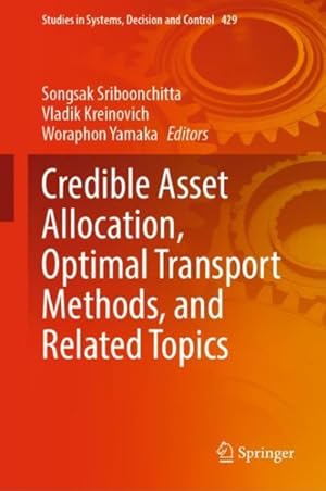 Seller image for Credible Asset Allocation, Optimal Transport Methods, and Related Topics for sale by GreatBookPrices