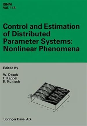 Seller image for Control and Estimation of Distributed Parameter Systems : Nonlinear Phenomena: International Conference in Vorau (Austria), July 18-24, 1993 for sale by GreatBookPrices