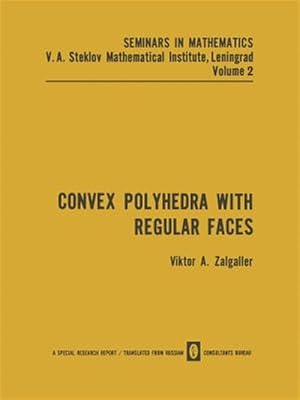 Immagine del venditore per Convex Polyhedra With Regular Faces venduto da GreatBookPrices