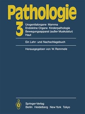 Immagine del venditore per Pathologie : 3 Urogenitalorgane, Mamma, Endokrine Organe, Kinderpathologie, Bewegungsapparat (Ausser Muskulatur), Haut -Language: german venduto da GreatBookPrices