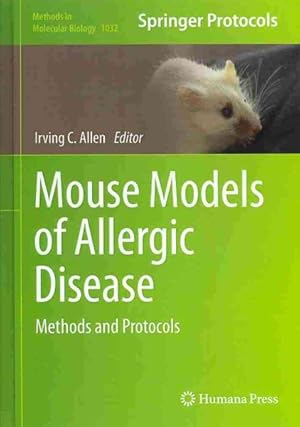 Bild des Verkufers fr Mouse Models of Allergic Disease : Methods and Protocols zum Verkauf von GreatBookPrices