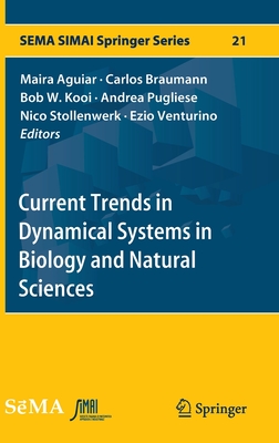 Seller image for Current Trends in Dynamical Systems in Biology and Natural Sciences for sale by GreatBookPrices