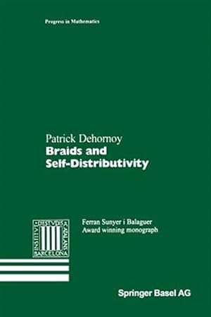 Imagen del vendedor de Braids and Self-Distributivity a la venta por GreatBookPrices