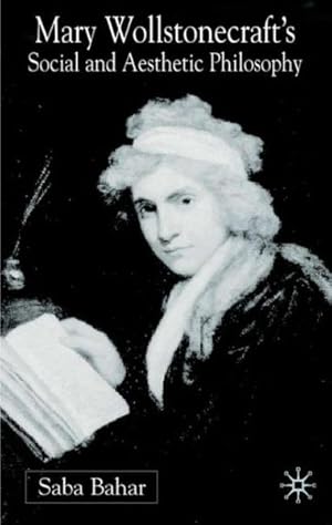 Seller image for Mary Wollstonecraft's Social and Aesthetic Philosophy : An Eve to Please Me for sale by GreatBookPrices