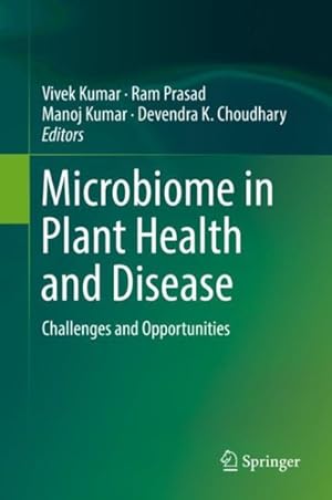 Image du vendeur pour Microbiome in Plant Health and Disease : Challenges and Opportunities mis en vente par GreatBookPrices