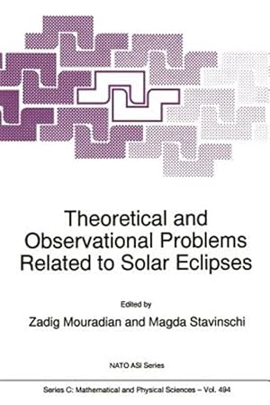 Imagen del vendedor de Theoretical and Observational Problems Related to Solar Eclipses a la venta por GreatBookPrices