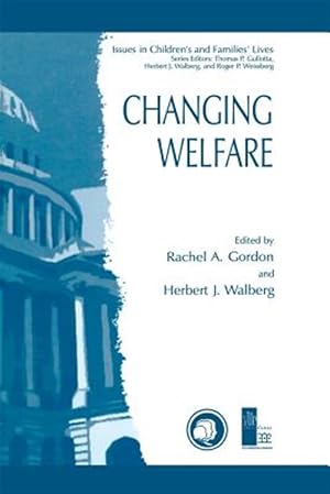 Immagine del venditore per Changing Welfare venduto da GreatBookPrices