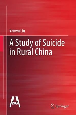 Imagen del vendedor de Study of Suicide in Rural China a la venta por GreatBookPrices