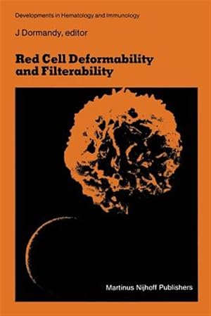 Immagine del venditore per Red Cell Deformability and Filterability : Proceedings of the second workshop held in London, 23 and 24 September 1982 under the auspices of The Royal Society of Medicine and the Groupe de Travail sur la Filtration Erythrocytaire venduto da GreatBookPrices