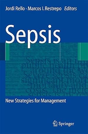 Seller image for Sepsis : New Strategies for Management for sale by GreatBookPrices