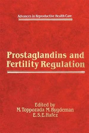 Bild des Verk�ufers f�r Prostaglandins and Fertility Regulation zum Verkauf von GreatBookPrices