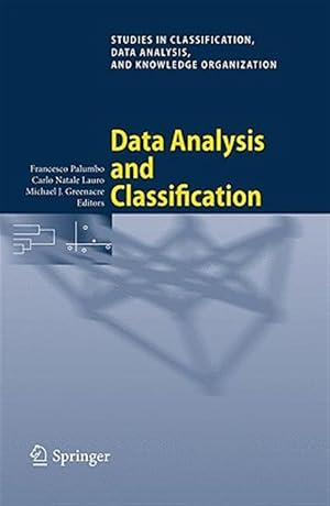 Imagen del vendedor de Data Analysis and Classification : Proceedings of the 6th Conference of the Classification and Data Analysis Group of the Societa Italiana di Statistica a la venta por GreatBookPrices